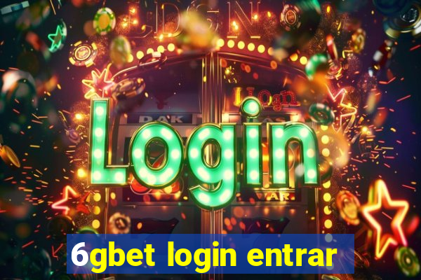 6gbet login entrar